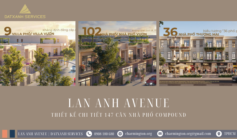 Thiết kế chi tiết 147 căn nhà Compound Lan Anh Avenue