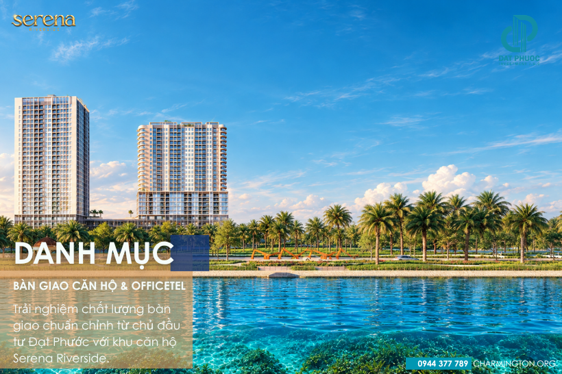 Danh mục bàn giao Serena Riverside