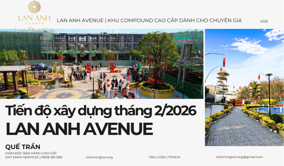 Tiến độ xây dựng khu compound Lan Anh Avenue tháng 2/2026