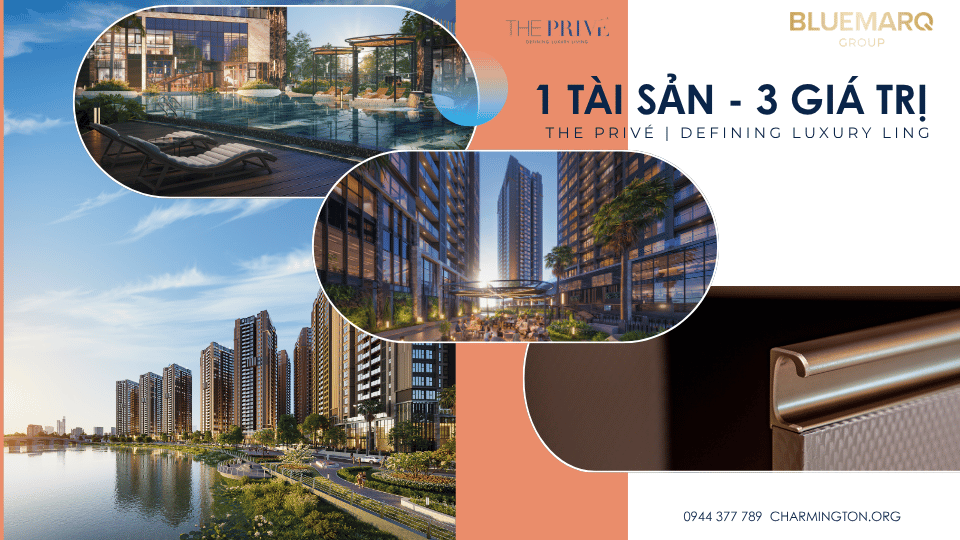 THE PRIVÉ | MỘT TÀI SẢN - BA GIÁ TRỊ
