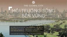 Những tiềm năng BĐS hạng sang The Global City mang lại cho Khách hàng