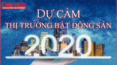 Toàn bộ góc nhìn về thị trường bất động sản 2020 nên biết