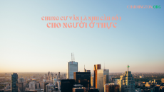 Chung cư vẫn là số 1 cho nhu cầu ở thực của người dân