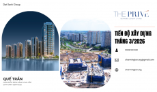 Cập nhật tiến độ xây dựng The Privé tháng 3/2026