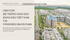 Chọn cho con hệ thống giáo dục hàng đầu tại Vinhomes Grand Park
