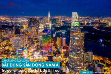 Bất động sản Đông Nam Á trước những thay đổi về đầ...